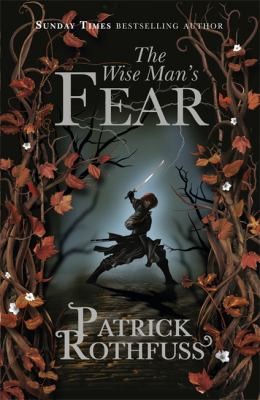 Patrick Rothfuss: The Wise Man's Fear (Paperback, 2011, Gollancz)