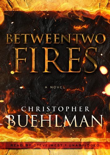 Christopher Buehlman, Steve West: Between Two Fires (AudiobookFormat, 2012, Blackstone Audio, Inc., Blackstone Audiobooks)