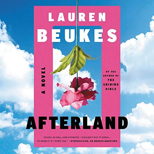 Lauren Beukes, Bianca Amato: Afterland (2020, Mulholland Books)