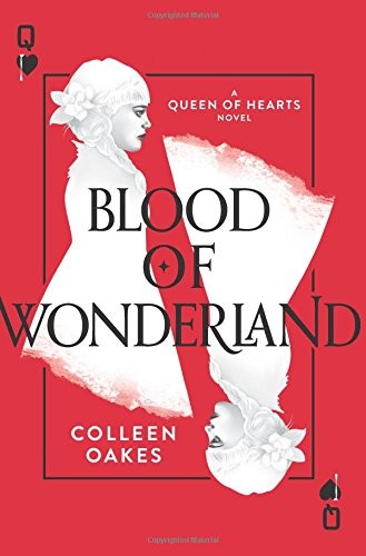 Blood of Wonderland (Paperback, 2017, HarperTeen)