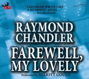 Raymond Chandler: Farewell My Lovely (2006, Phoenix Audio)