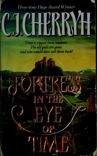 C.J. Cherryh: Fortress in the eye of time (2001, EOS)