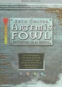 Eoin Colfer: Artemis Fowl. Encuentro En El Artico (Paperback, Spanish language, 2005, Montena)