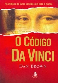 Dan Brown, Don Brown: O Código Da Vinci (Paperback, Portuguese language, 2004, Editora Sextante)