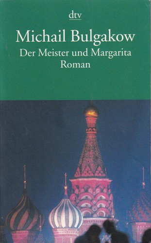 Михаил Афанасьевич Булгаков: Der Meister und Margarita (German language, 2001, Deutscher Taschenbuch Verlag)