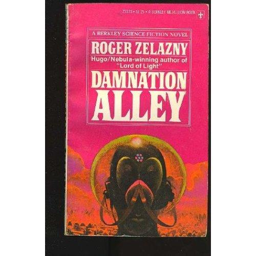 Roger Zelazny: Damnation Alley (1970, Berkley)