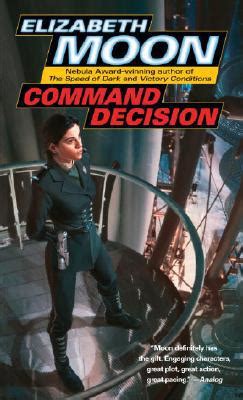 Elizabeth Moon: Command Decision (Hardcover, 2008)
