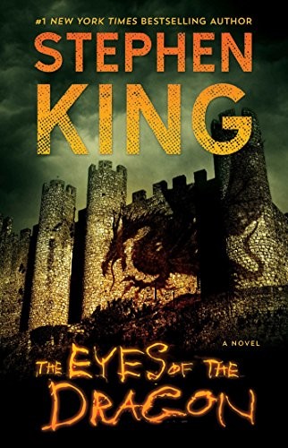 Stephen King: The Eyes of the Dragon: A Novel (Paperback, 2018, Gallery Books)