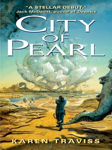 Karen Traviss: City of Pearl (2005, HarperCollins)