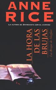 Anne Rice: LA Horas De LA Brujas (Spanish language, 2000, Ediciones B)