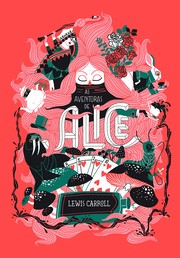 Lewis Carroll: As aventuras de Alice no País das Maravilhas e Através do espelho (Portuguese language, 2018, Domínio ao Público)