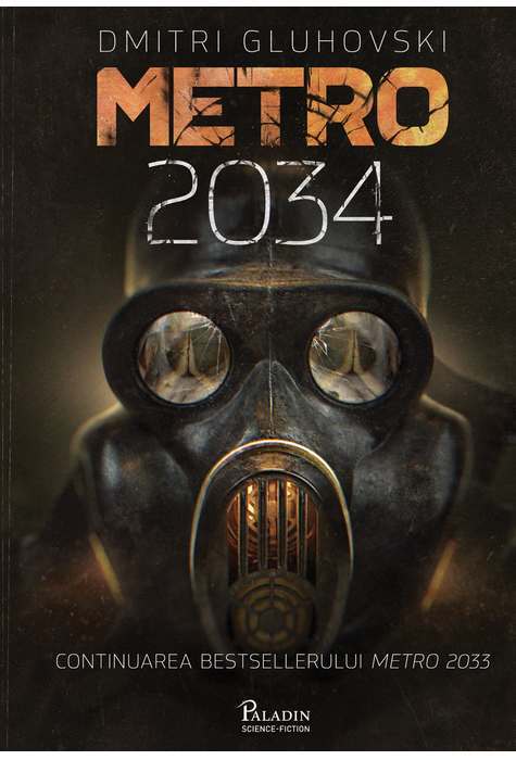 Dmitry Glukhovsky, Laura Ciobanu: Metro 2034 (Hardcover, Romanian language, 2021, Paladin)