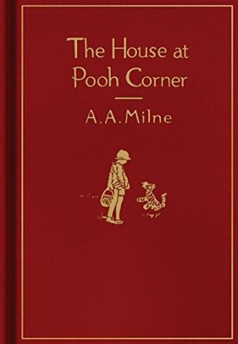 A. A. Milne: The House at Pooh Corner (2018, Dutton Books for Young Readers)