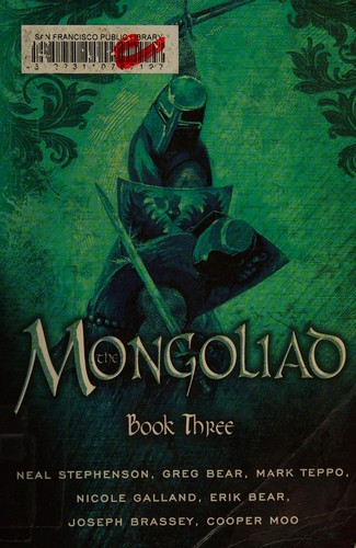 Neal Stephenson: The Mongoliad (2012, 47North)