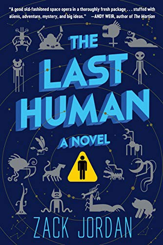 Zack Jordan: The Last Human (Paperback, 2021, Del Rey)