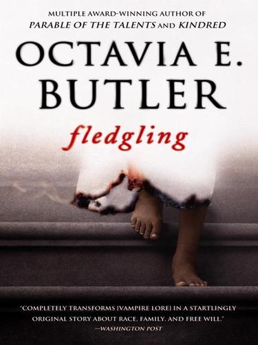 Octavia E. Butler: Fledgling (EBook, 2007, Grand Central Publishing)
