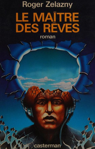 Roger Zelazny: Le maitre des reves (French language, 1977, Casterman)