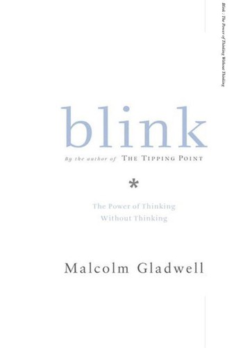 Malcolm Gladwell: Blink (Hardcover, 2005, Time-Warner)