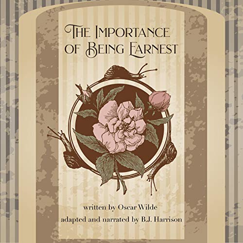 Oscar Wilde: The Importance of Being Earnest (AudiobookFormat, BJ Harrison)