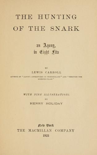 Lewis Carroll: The hunting of the snark (1993, Macmillan Publishers)