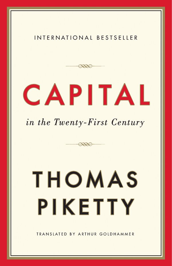 Thomas Piketty, Arthur Goldhammer, Ilse Utz, Stefan Lorenzer: Capital In the 21st Century (2014, Belknap Press)