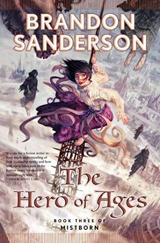 The Hero of Ages: Book Three of Mistborn (2008, Tor Books)