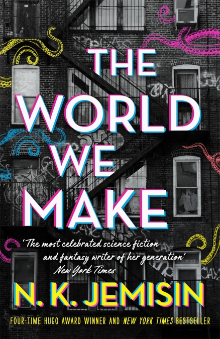 The World We Make (Hardcover, 2022, Little, Brown Book Group Limited)