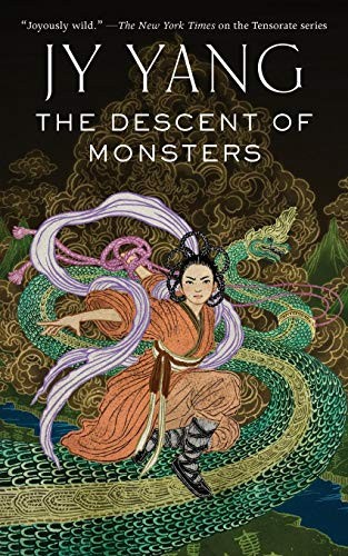 Neon Yang: The Descent of Monsters (Paperback, 2018, Tor.com)