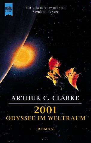 Arthur C. Clarke: 2001 (Paperback, German language, 2001, Heyne)