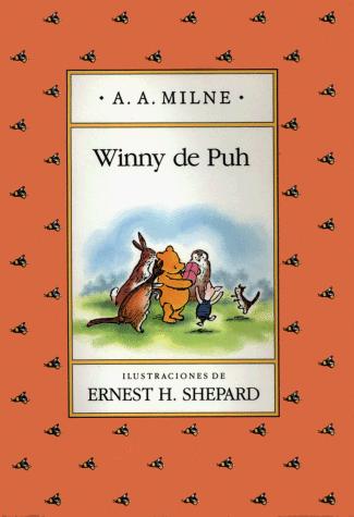 A. A. Milne: Winny de Puh (Hardcover, Spanish language, 2000, Dutton Juvenile)