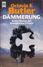 Octavia E. Butler: Dämmerung (Paperback, German language, 1991, Heyne)