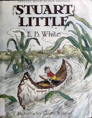 E.B. White: Stuart Little (1999, HarperCollins Publishers)