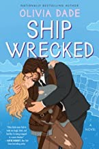Olivia Dade: Ship Wrecked (Paperback, 2022, Avon)