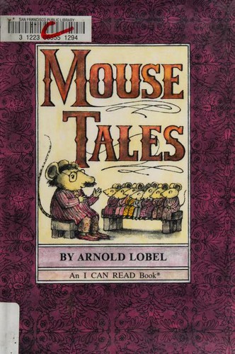 Arnold Lobel: Mouse Tales (Hardcover, 1972, HarperCollins Publishers)