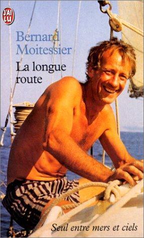 Bernard Moitessier: La Longue route (French language, 2000)