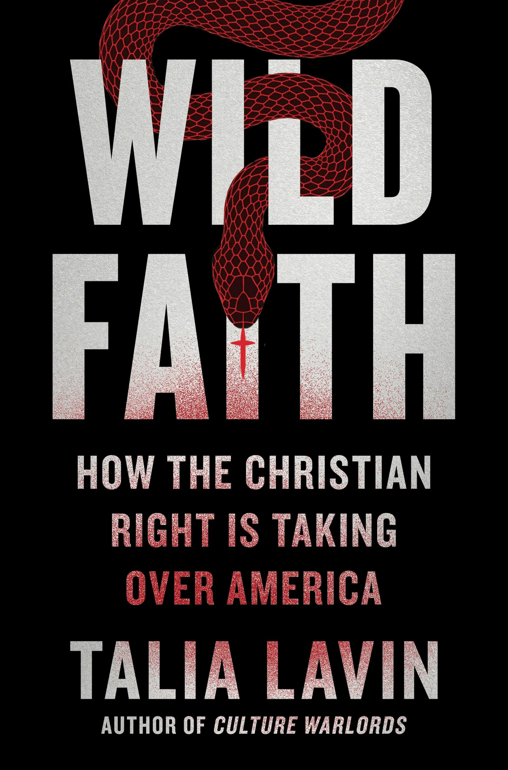 Talia Lavin: Wild Faith (Hardcover, 2024, Grand Central Publishing)