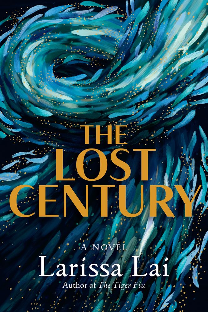 Larissa Lai: The Lost Century (Paperback, 2022, Arsenal Pulp Press)