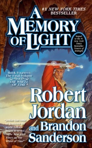 Brandon Sanderson, Robert Jordan: A Memory of Light (Paperback, 2013, Tor Fantasy)