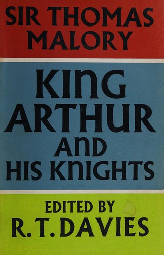 Thomas Malory: King Arthur and his knights (1967, Faber)