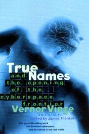 Vernor Vinge: True Names (Paperback, 2001, Tor Books)