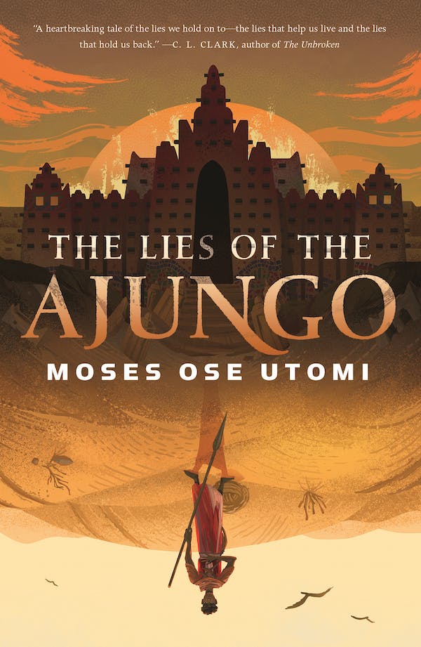 Moses Ose Utomi: Lies of the Ajungo (2023, Doherty Associates, LLC, Tom)