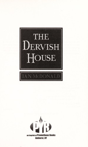Ian McDonald: The Dervish House (2010, Pyr)