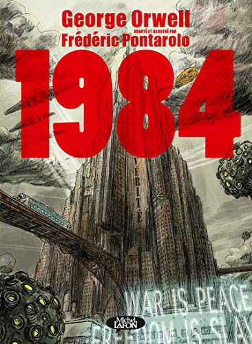 George Orwell, Frederic Pontarolo, Basile Beguerie: 1984 (Hardcover, 2021, MICHEL LAFON)