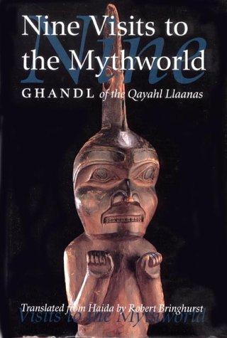 Gandhi of the Qayahl Llaanas: Nine Visits to the Mythworld (Hardcover, 2001, Douglas & McIntyre,Canada)
