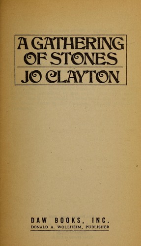 Jo Clayton: A Gathering of Stones (Paperback, 1989, DAW)