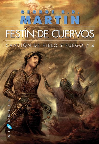 George R.R. Martin: Festín de cuervos (Spanish language, 2007, Gigamesh)