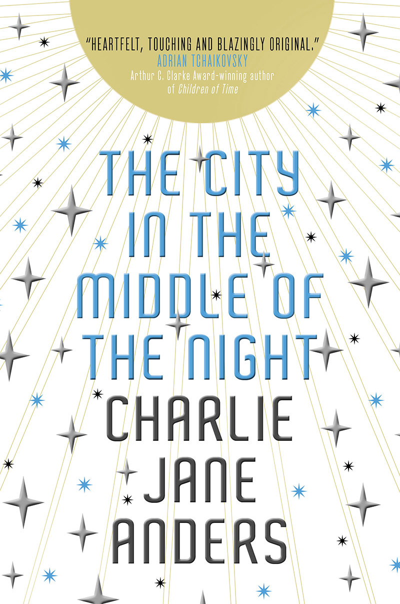Charlie Jane Anders: The City in the Middle of the Night (Paperback, 2020, Titan Books)
