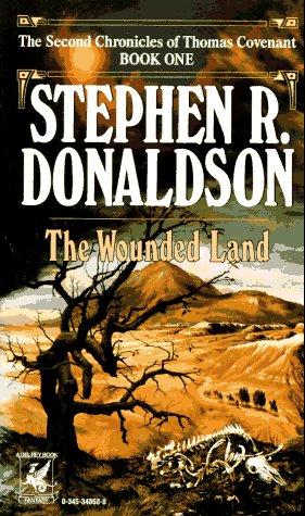 Stephen R. Donaldson: The Wounded Land (Paperback, 1987, Del Rey)