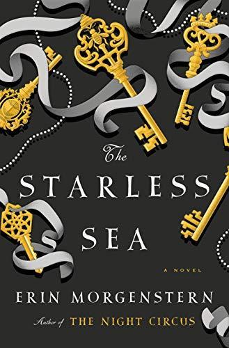 Erin Morgenstern: The Starless Sea (Hardcover, 2019, Doubleday)
