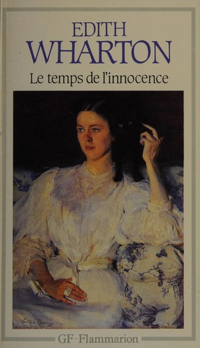 Edith Wharton: Le Temps de l'innocence (French language, 1987, Flammarion)